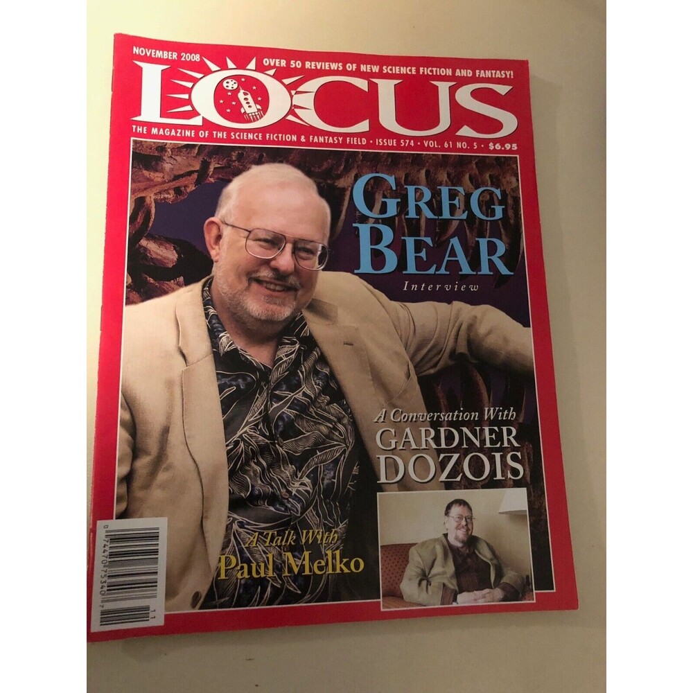 MAGAZINE - Locus Issue #574 Nov 2008 Greg Bear Gardner Dozois Paul Melko